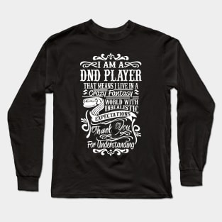 I Am A DND Player Long Sleeve T-Shirt